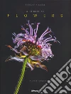 A tribute to flowers. Plants under pressure. Ediz. tedesca, inglese e francese libro