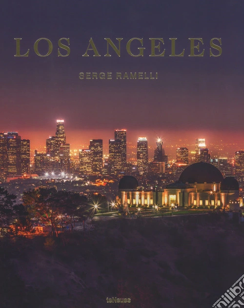 Serge Ramelli, Los Angeles. Ediz. a colori
