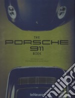 The Porsche 911 book. Ediz. illustrata libro