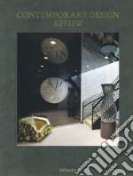 Contemporary design review. Ediz. inglese e tedesca libro