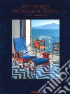 Best unique hotels & retreats. Eighty four rooms. Ediz. inglese e tedesca libro
