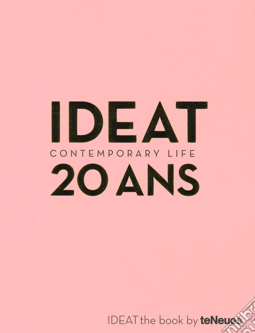 Ideat 20 ans contemporary life. Ediz. francese