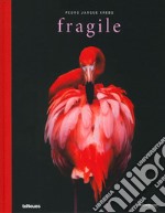 Fragile. Ediz. inglese, tedesca, spagnola e francese libro