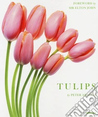 Tulips. Ediz. a colori
