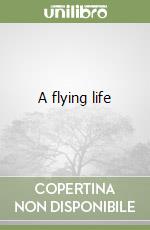 A flying life