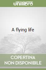 A flying life libro