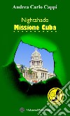 Nightshade. Missione Cuba libro