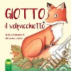 Giotto il volpacchiotto libro