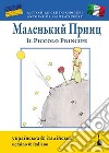 Il Piccolo Principe. Ediz. ucraina e italiana libro
