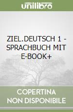 ZIEL.DEUTSCH 1 - SPRACHBUCH MIT E-BOOK+