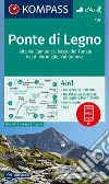 Carta escursionistica n. 107. Ponte di Legno, Alta Val Camonica, Passo del Tonale 1:50.000. Ediz. italiana, tedesca e inglese libro