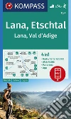 Carta escursionistica n. 054. Lana, Val d'Adige 1:25.000. Ediz. italiana, tedesca e inglese libro