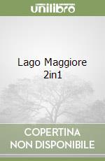 Lago Maggiore 2in1