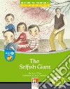 Seflish giant. Level C. Young readers (The) libro