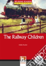 The Railway Children. Livello 1 (A1). Con CD-Audio libro