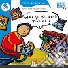 What are you doing, Daniel? Level B. The thinking train. Registrazione in inglese britannico. Con espansione online libro