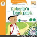 Robertos' backpack. Level C. The thinking train. Registrazione in inglese britannico. Con e-zone kids. Con espansione online libro