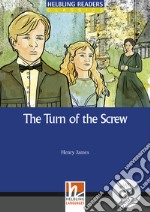 The Turn of the Screw. Livello 4 (A2-B1). Con CD-Audio libro