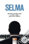 Selma. Con e-book. Con espansione online. Con CD-Audio libro