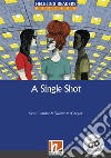 Single shot. Livello 5 (B1). Con CD-Audio (A) libro di Lauder Scott McGregor Walter