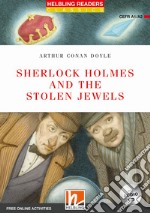 Sherlock Holmes and the stolen jewels. Readers red series. Adattato da Geraldine Sweeney. Con CD Audio. Con espansione online: Level A1-A2 libro