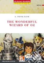 Wonderful wizard of Oz. Readers red series. Con CD-Audio (The) libro