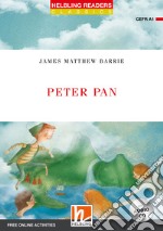 Peter Pan. Helbling readers red series. Con e-zone. Livello A1. Con CD-Audio libro