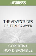 THE ADVENTURES OF TOM SAWYER libro