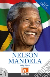 Nelson Mandela. Helbling readers. People. Con CD-Audio libro