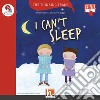 I can't sleep. Level A. The thinking train. Registrazione in inglese britannico. Con e-zone kids. Con espansione online libro