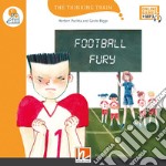 Football Fury. Level C. The Thinking train. Registrazione in inglese britannico. Con e-zone kids. Con espansione online libro