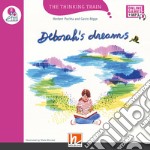 Deborah's dreams. The thinking train Registrazione in inglese britannico. Per la Scuola elementare libro