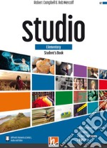 Studio. Elementary. Student's book. Per il biennio delle Scuole superiori. Con e-book. Con espansione online libro