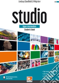 Studio. Upper-intermediate. Student's book. Per il triennio delle Scuole superiori. Con e-book. Con espansione online libro