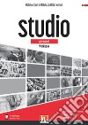 Studio. Advanced. Workbook. Per il triennio delle Scuole superiori. Con e-book. Con espansione online libro di Metcalf Rob Benne Rebecca Robb