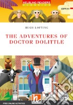 The adventures of doctor Dolittle. Level A1. Helbling Readers Red Series - Classics. Con espansione online. Con CD-Audio libro