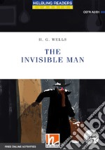 The invisible man. Level A2/B1. Helbling Readers Blue Series - Classics. Con espansione online. Con CD-Audio libro