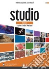 Studio. Beginner. Student's book and Workbook. Con e-zone (combo full version). Per le Scuole superiori libro