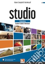 Studio. Elementary. Student's book and Workbook. Con e-zone (combo full version). Per le Scuole superiori. Con e-book. Con espansione online libro