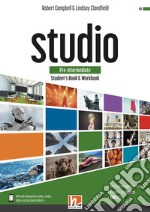 Studio. Pre-Intermediate. Student's book and Workbook. Con e-zone (combo full version). Per le Scuole superiori. Con e-book. Con espansione online libro