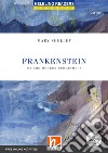 Frankenstein. Level B1. Helbling Readers Blue Series. Classics. Con espansione online. Con CD-Audio libro