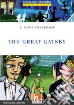 Great Gatsby. Level B1. Helbling Readers Blue Series. Con CD Audio. Con espansione online (The) libro