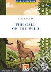 Call of the wild. Level A2-B1. Helbling Readers Blue Series. Con CD Audio. Con espansione online (The) libro