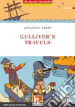 Gulliver's travels. Level A2. Helbling readers red series. Classics. Con CD Audio. Con espansione online libro