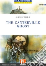 Canterville ghost. Level B1. Helbling Readers Blue Series. Con CD Audio. Con espansione online (The)