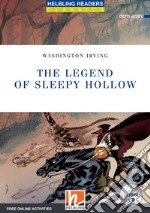 Legend of Sleepy Hollow. Helbling readers blue series - Classics. Con CD-Audio. Con Contenuto digitale per accesso on line (The)