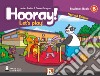 Hooray! Let's play! Level B. Student's book (stickers, app, e-zoneKids). Con app libro