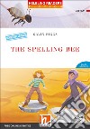 Spelling bee. Livello 1 (A1). Helbling readers red series. Con CD Audio. Con espansione online (The) libro