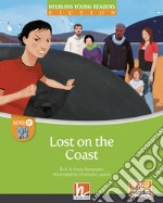 Lost on the coast. Level E. Helbling young readers. Fiction registrazione in inglese britannico. Con e-zone kids. Con espansione online libro