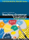 Teaching grammar creatively. The resourceful teacher series. Paperback libro